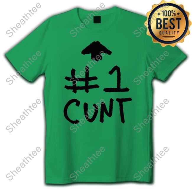 #1 Cunt T-Shirt